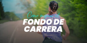Cómo mejorar el fondo de carrera