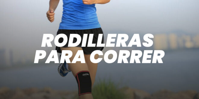 Rodilleras para Correr: ¿Cuándo debo utilizarlas? Rodilleras para Correr: ¿Cuándo debo utilizarlas?