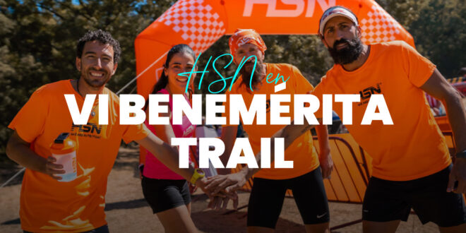 HSN patrocinador de la VI Benemérita Trail