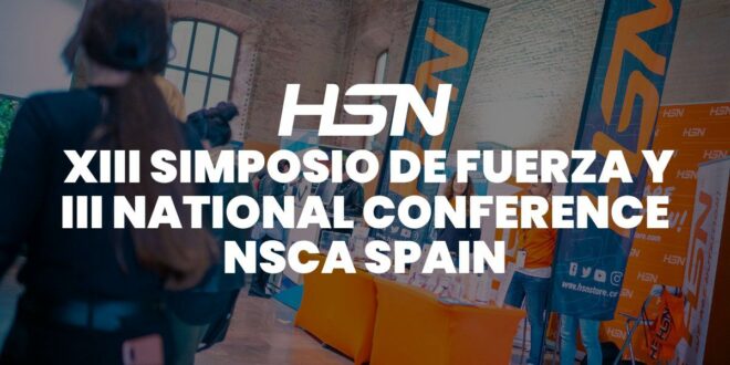HSN en el XIII Simposio de Fuerza y III National Conference NSCA Spain