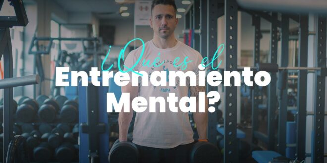 ¿Qué es el Entrenamiento Mental? ¿Qué es el Entrenamiento Mental?