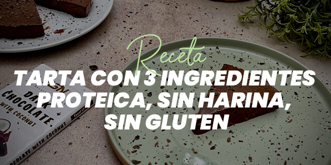 Tarta Proteica de 3 Ingredientes Tarta Proteica de 3 Ingredientes