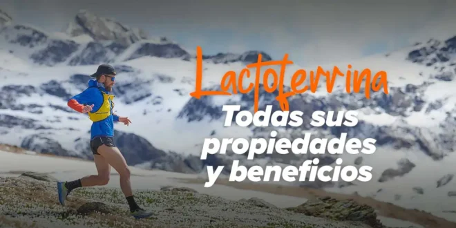 Beneficios de la Lactoferrina comprobados en estudios científicos Beneficios de la Lactoferrina comprobados en estudios científicos