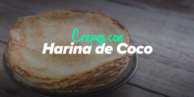 Crepes con Harina de Coco