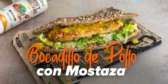 Bocadillo de Pollo con Mostaza y Miel Bocadillo de Pollo con Mostaza y Miel