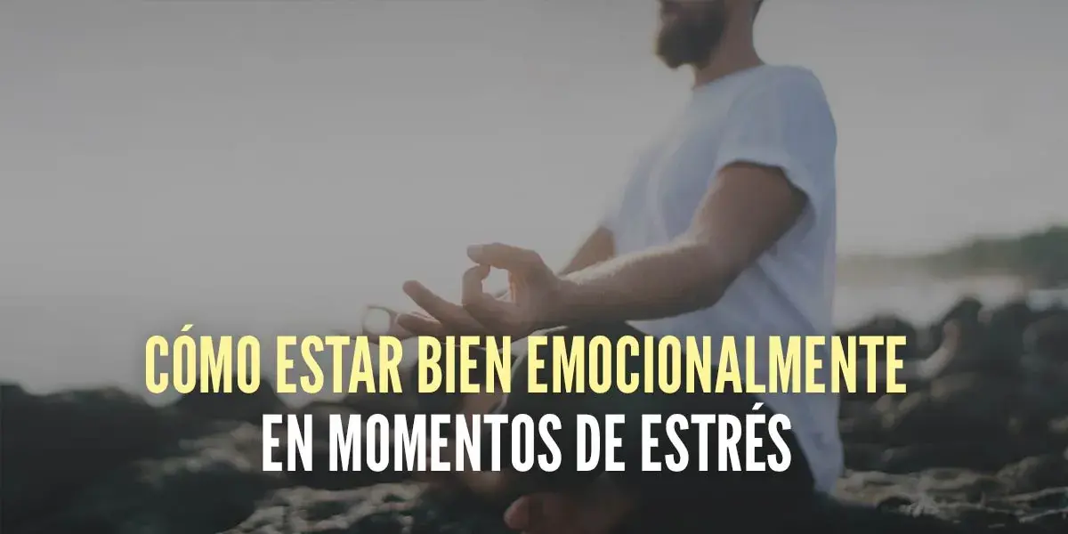 Cómo mejorar la salud mental y emocional en tiempos de estrés