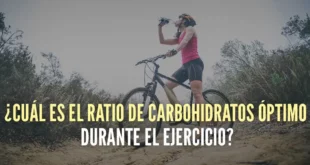 ¿Cuál es la Relación Óptima de Carbohidratos Durante el Ejercicio?
