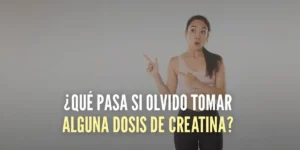 ¿Qué pasa si olvido tomar alguna dosis de creatina?