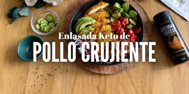 Ensalada Keto de Pollo Crujiente Ensalada Keto de Pollo Crujiente