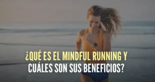 Qué es el Mindful Running o Carrera Consciente y sus Beneficios