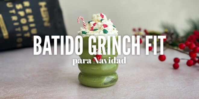 Batido Grinch Fit para Navidad: ¡Un toque verde y saludable para tus fiestas!