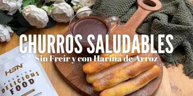 Churros Saludables Sin Freír y con Harina de Arroz