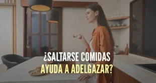 ¿Saltarse comidas ayuda a adelgazar?