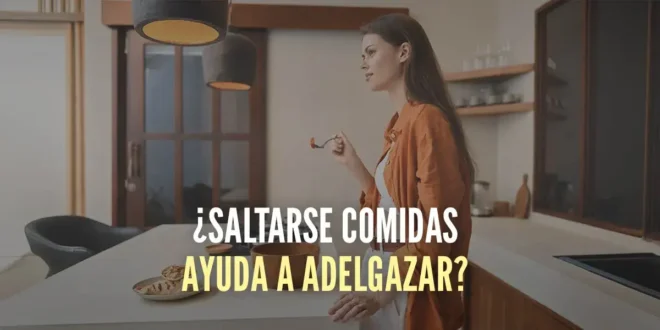 ¿Saltarse comidas ayuda a adelgazar?