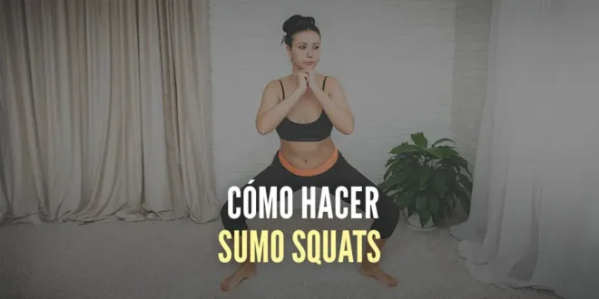 Cómo hacer sumo squats