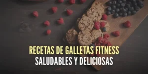 Recetas de galletas fitness saludables y deliciosas