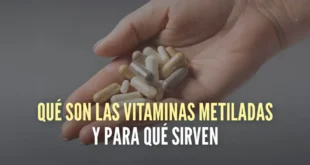 Todo lo que necesitas saber sobre las vitaminas metiladas