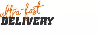 Super fast delivery