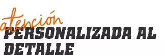 Atención personalizada